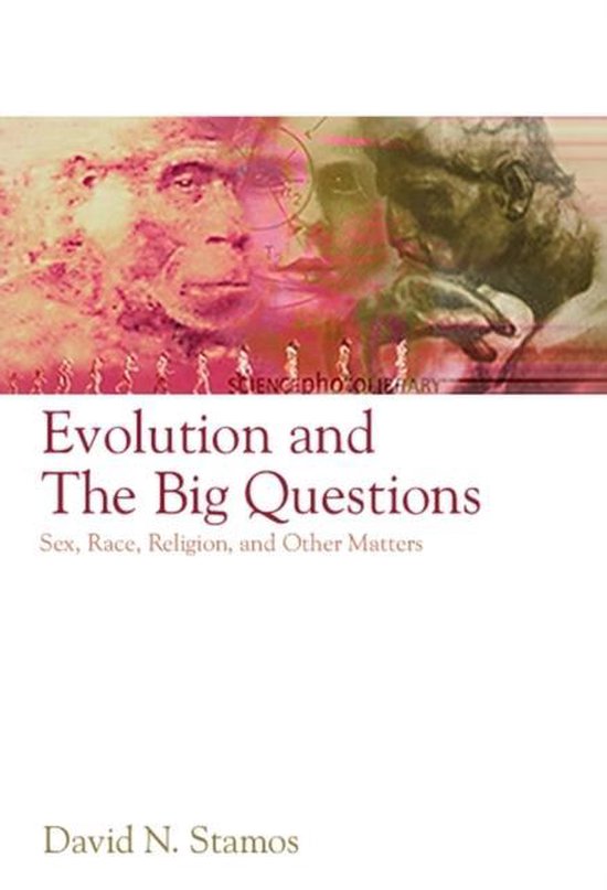 Evolution And The Big Questions