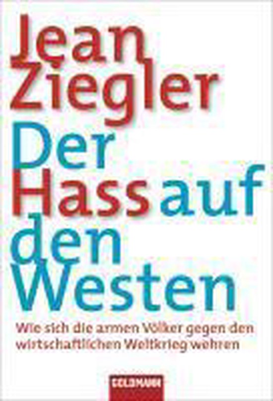 Der Hass auf den Westen