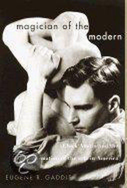 Magician of the Modern