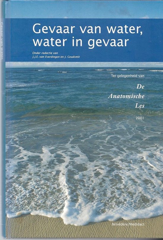 Gevaar van water ; water in gevaar