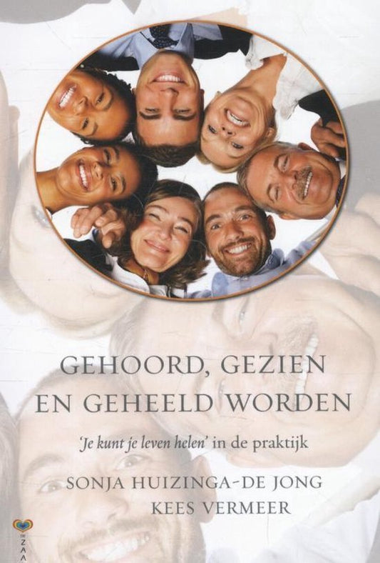 Gehoord, gezien en geheeld worden