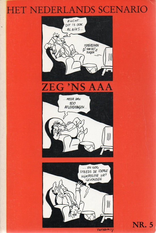 Het Nederlands scenario 5: het fenomeen zeg 'ns aaa