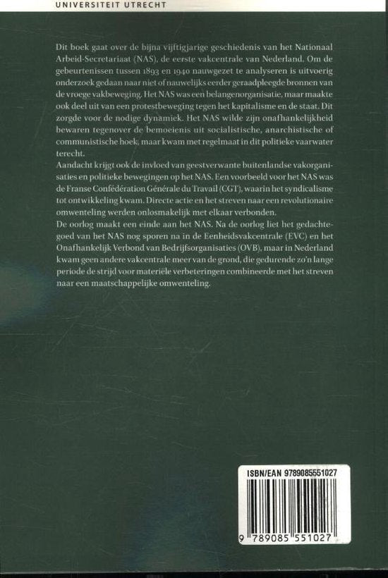 Het Nationaal Arbeids-Secretariaat 1893-1940