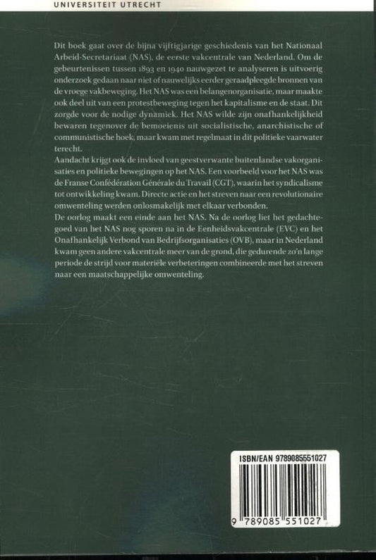 Het Nationaal Arbeids-Secretariaat 1893-1940