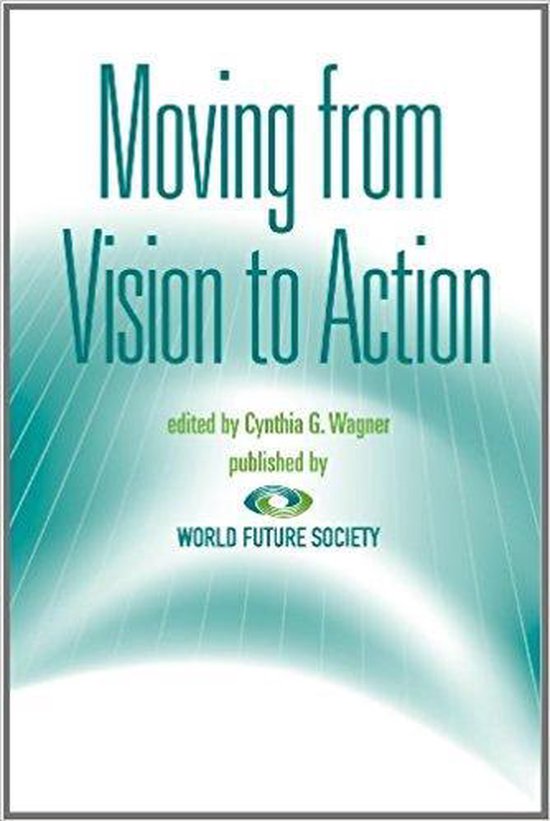 Moving from Vision to Action