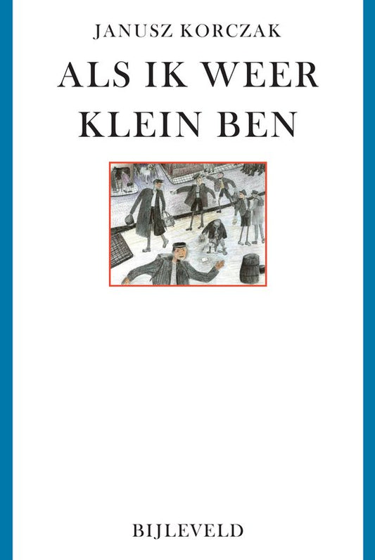Als ik weer klein ben
