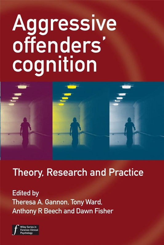 Aggressive Offenders Cognition
