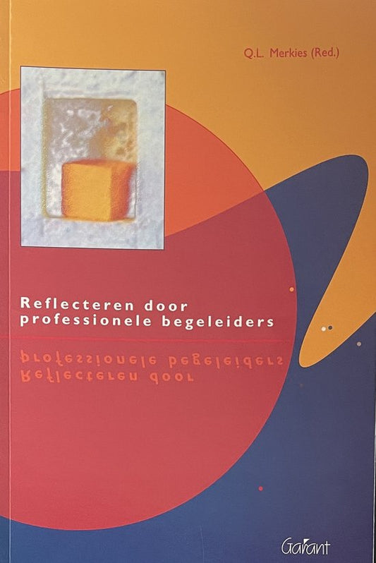 Reflecteren door professionele begeleiders