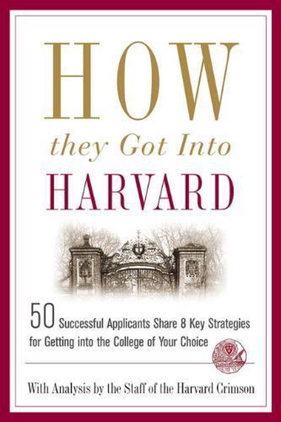 How They Got into Harvard