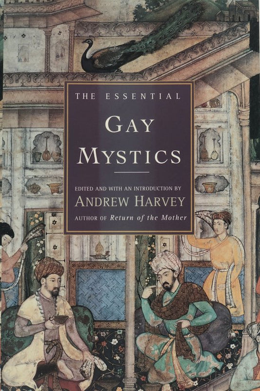 The Essential Gay Mystics