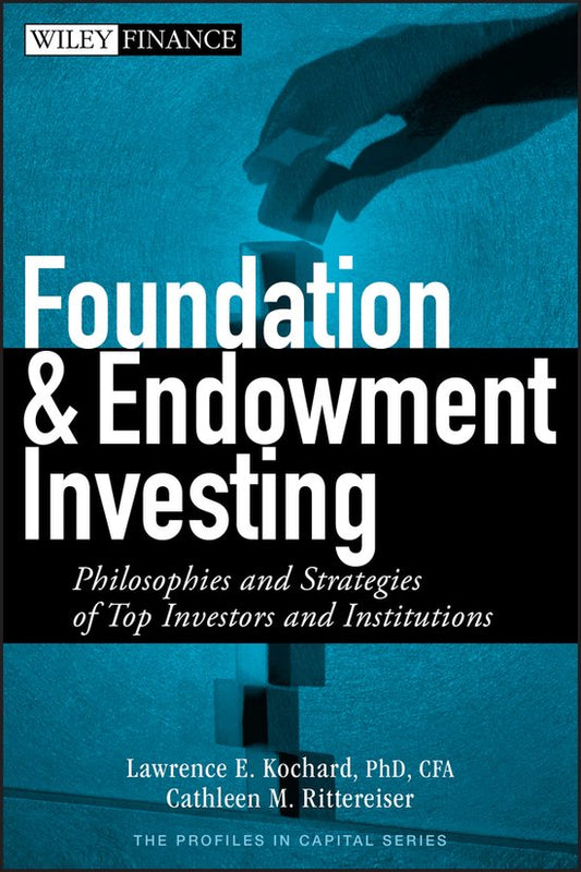 Foundation and Endowment Investing