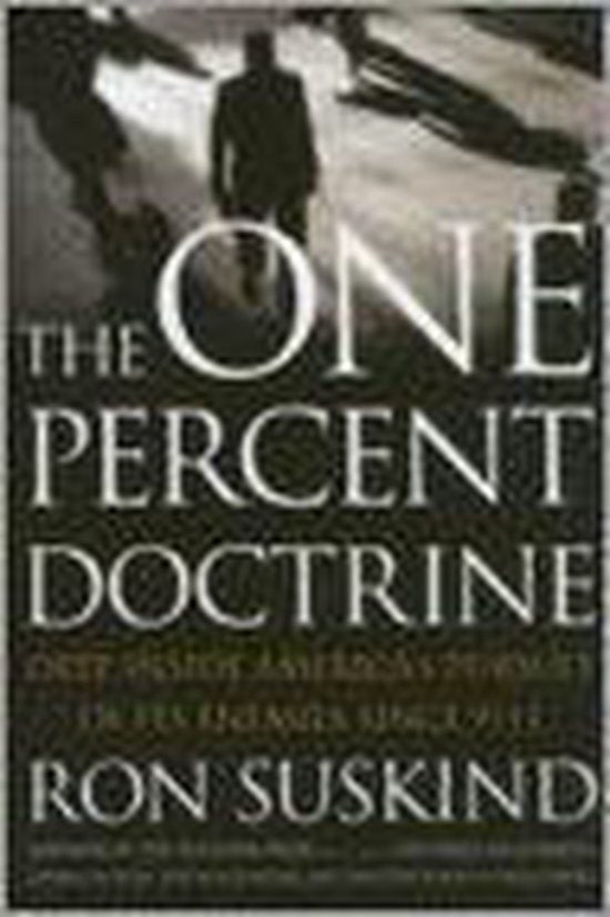 The One Percent Doctrine