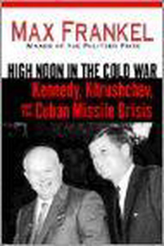 High Noon in the Cold War