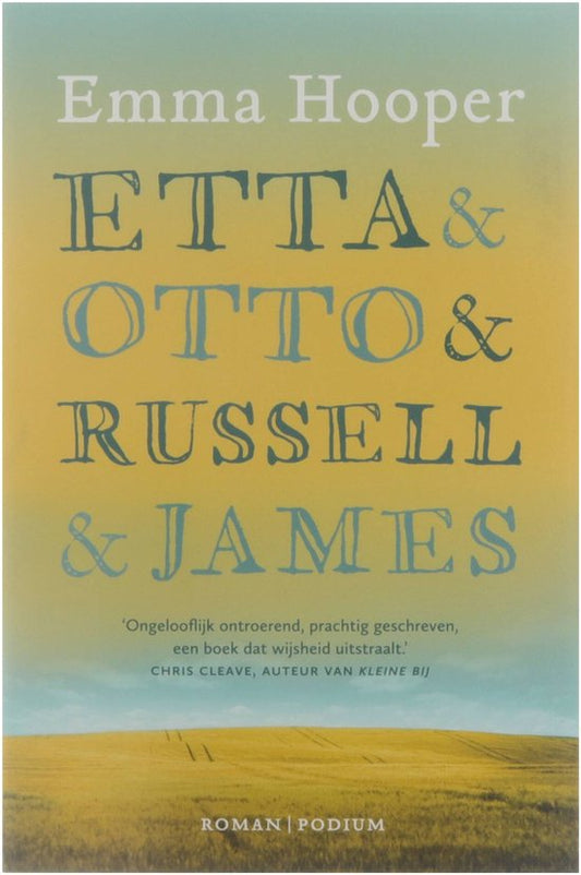 Etta en Otto en Russell en James