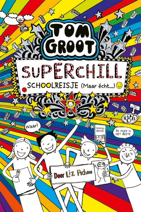 Tom Groot 17 - Superchill schoolreisje (maar echt...