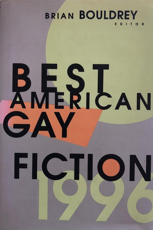 Best American Gay Fiction 1996