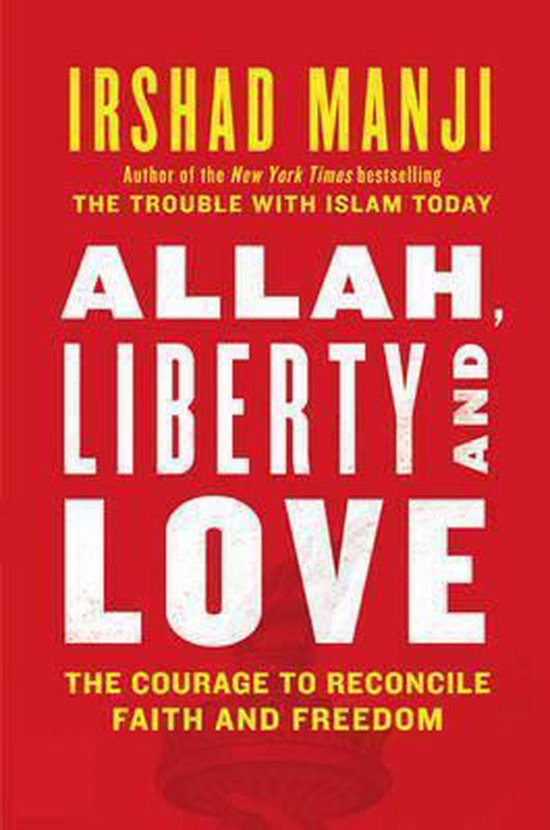 Allah, Liberty And Love