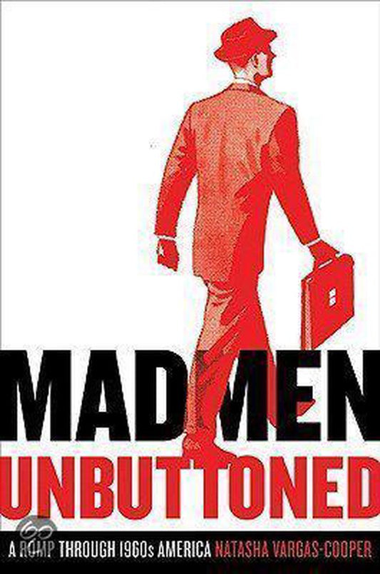 Mad Men Unbuttoned