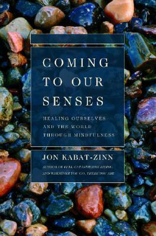 Coming to Our Senses