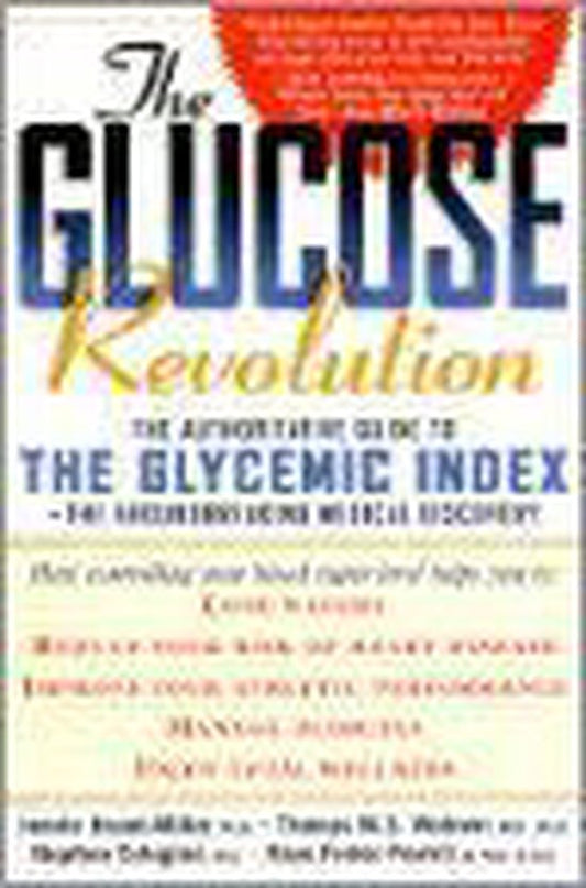 The Glucose Revolution