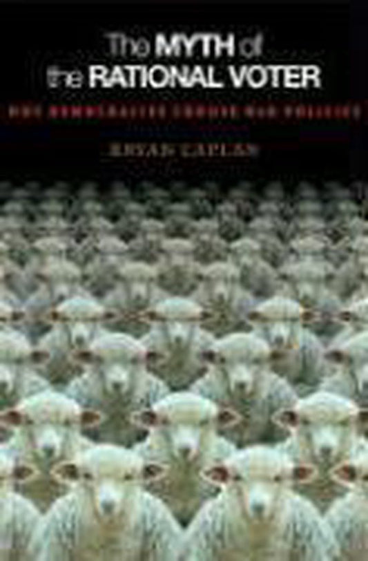 Myth Of The Rational Voter