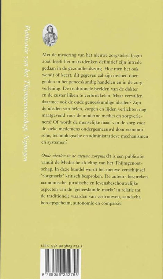 Oude Idealen In Een Nieuwe Zorgmarkt