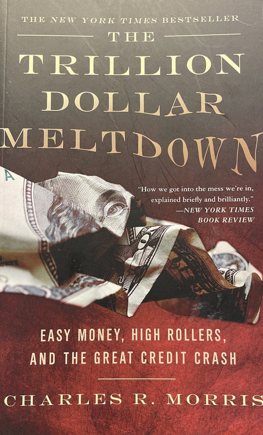 The Trillion Dollar Meltdown
