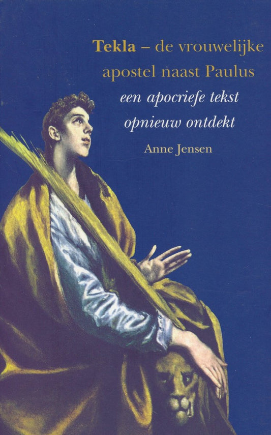 Tekla - vrouwelijke apostel naast paulus