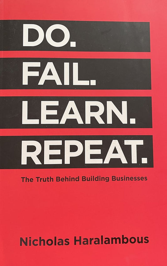 Do. Fail. Learn. Repeat.