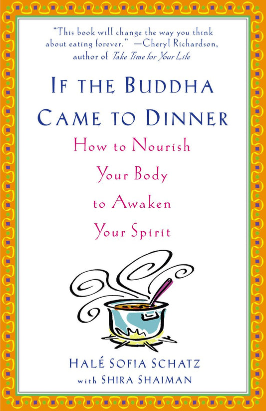 If The Buddha Came To Dinner