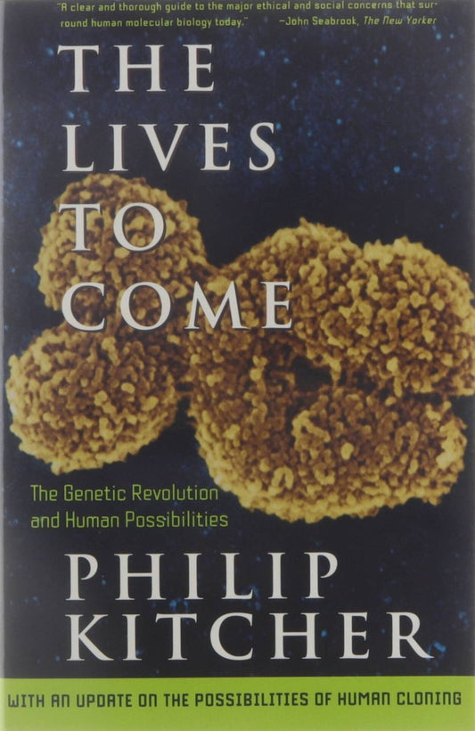 The Lives to Come