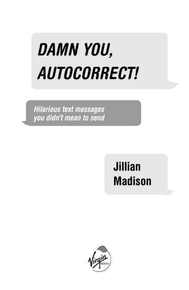 Damn You Autocorrect