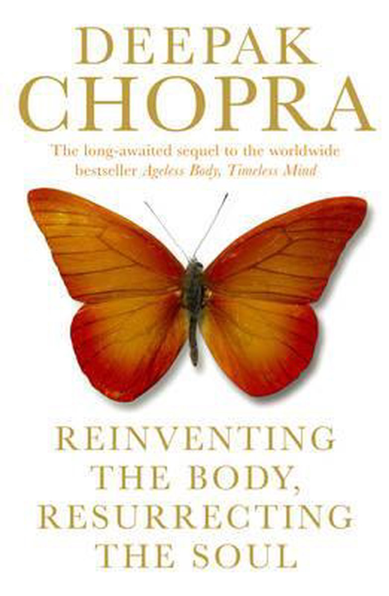 Reinventing the Body, Resurrecting the Soul