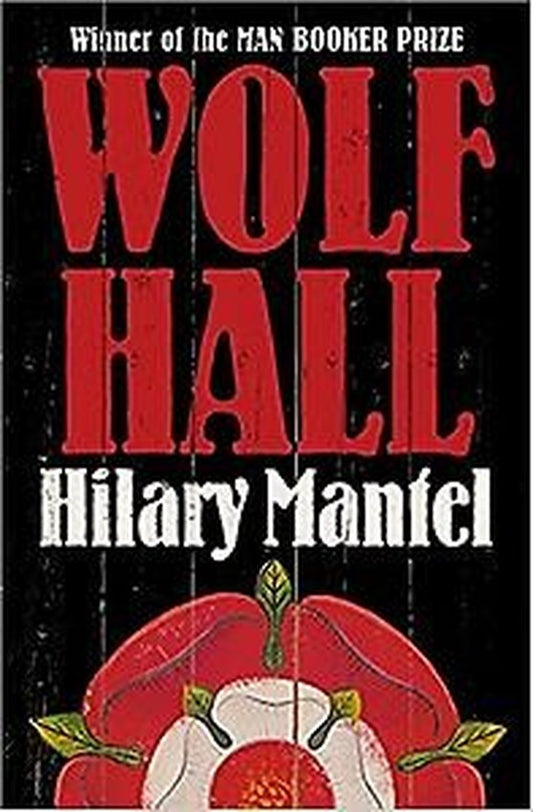The Wolf Hall Trilogy 1 - Wolf Hall