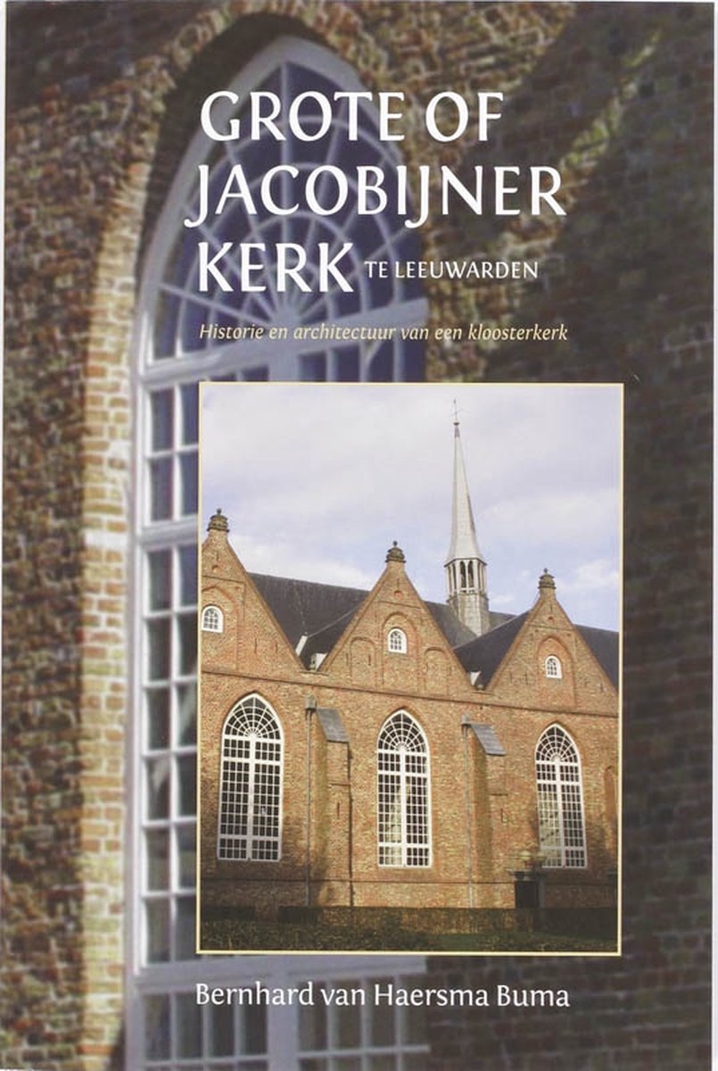 De Grote of Jacobijnerkerk