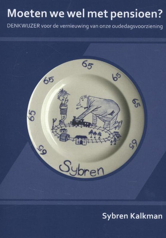 Moeten we wel met pensioen?
