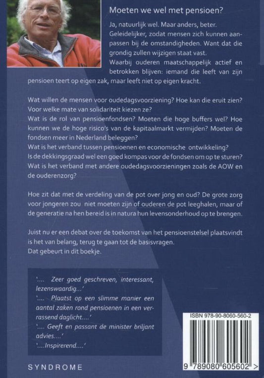 Moeten we wel met pensioen?