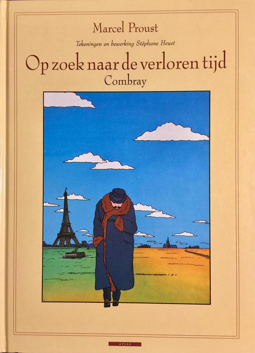 Op Zoek Naar De Verloren Tijd / Combray