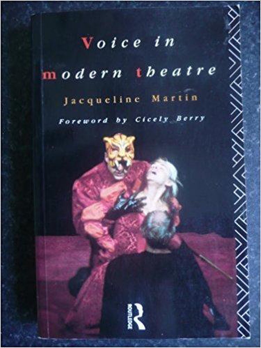 The Voice in Modern Theatre