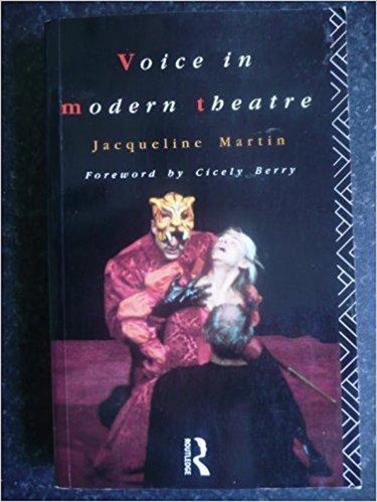 The Voice in Modern Theatre