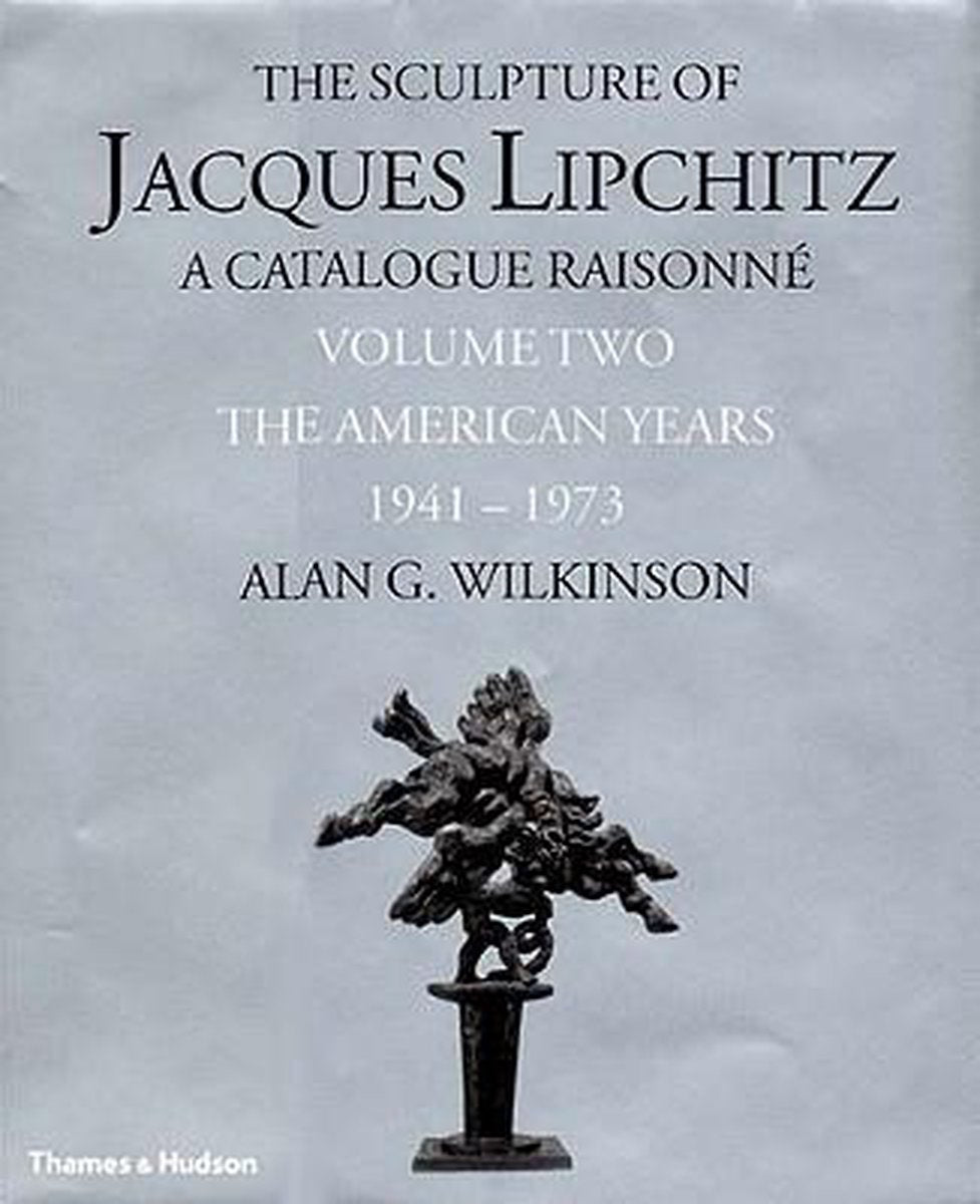 The Sculpture of Jacques Lipchitz